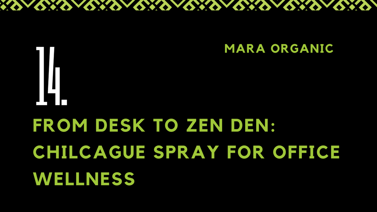 14. From Desk to Zen Den: Chilcague Spray for Office Wellness