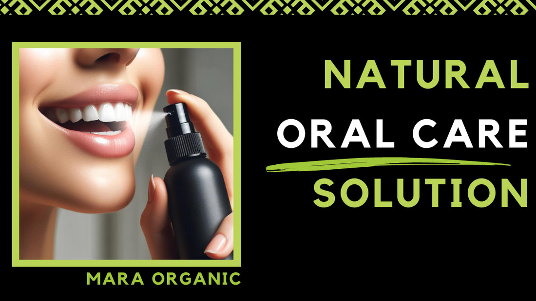 A Revolutionary Natural Approach to Oral & Dental Care