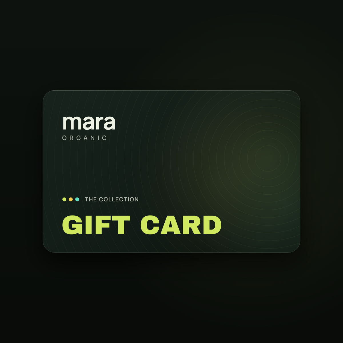 Mara Organic gift card